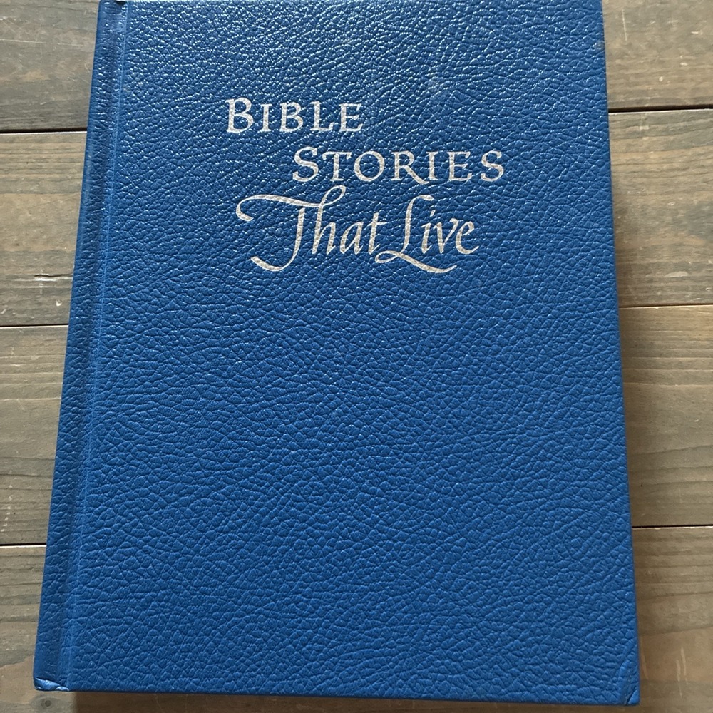 Bible Stories That Live Patricia Summerlin Martin Hardcover 1966